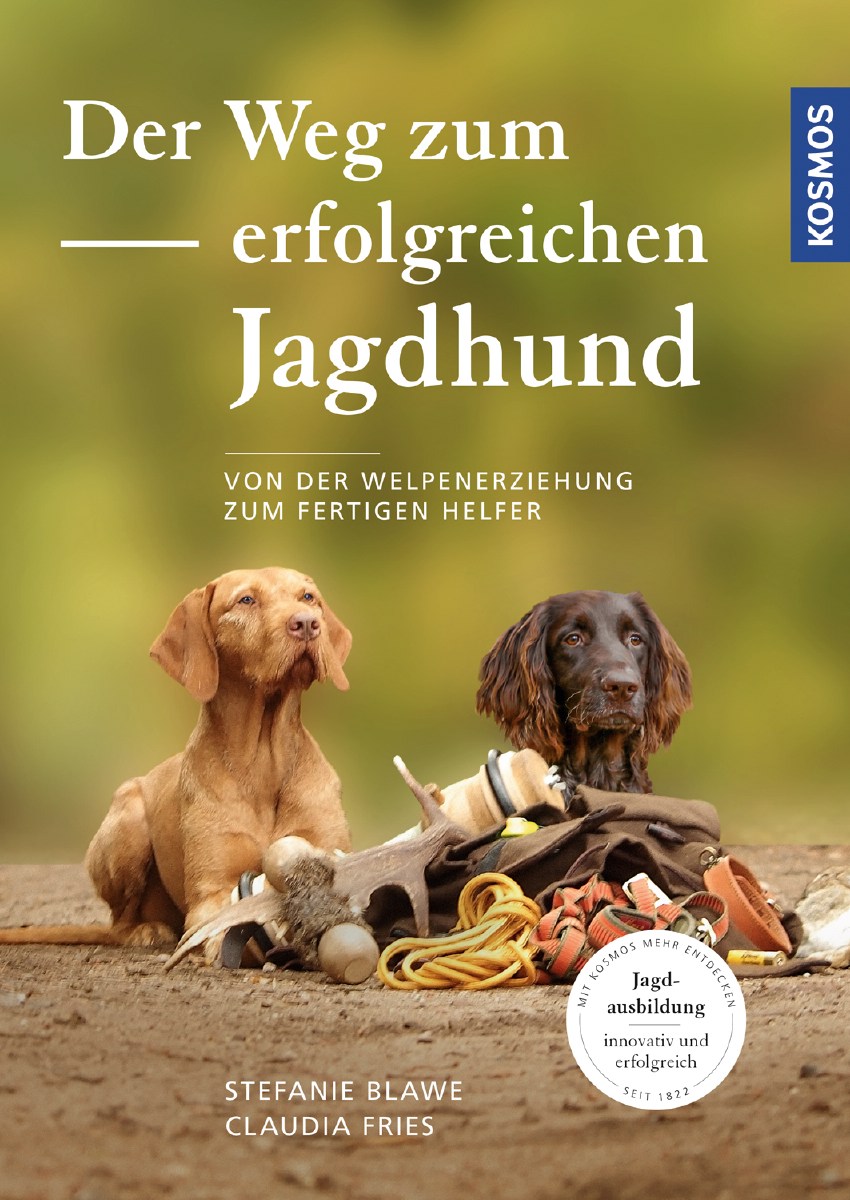 Kosmos Der Weg zum erfolgreichen Jagdhund