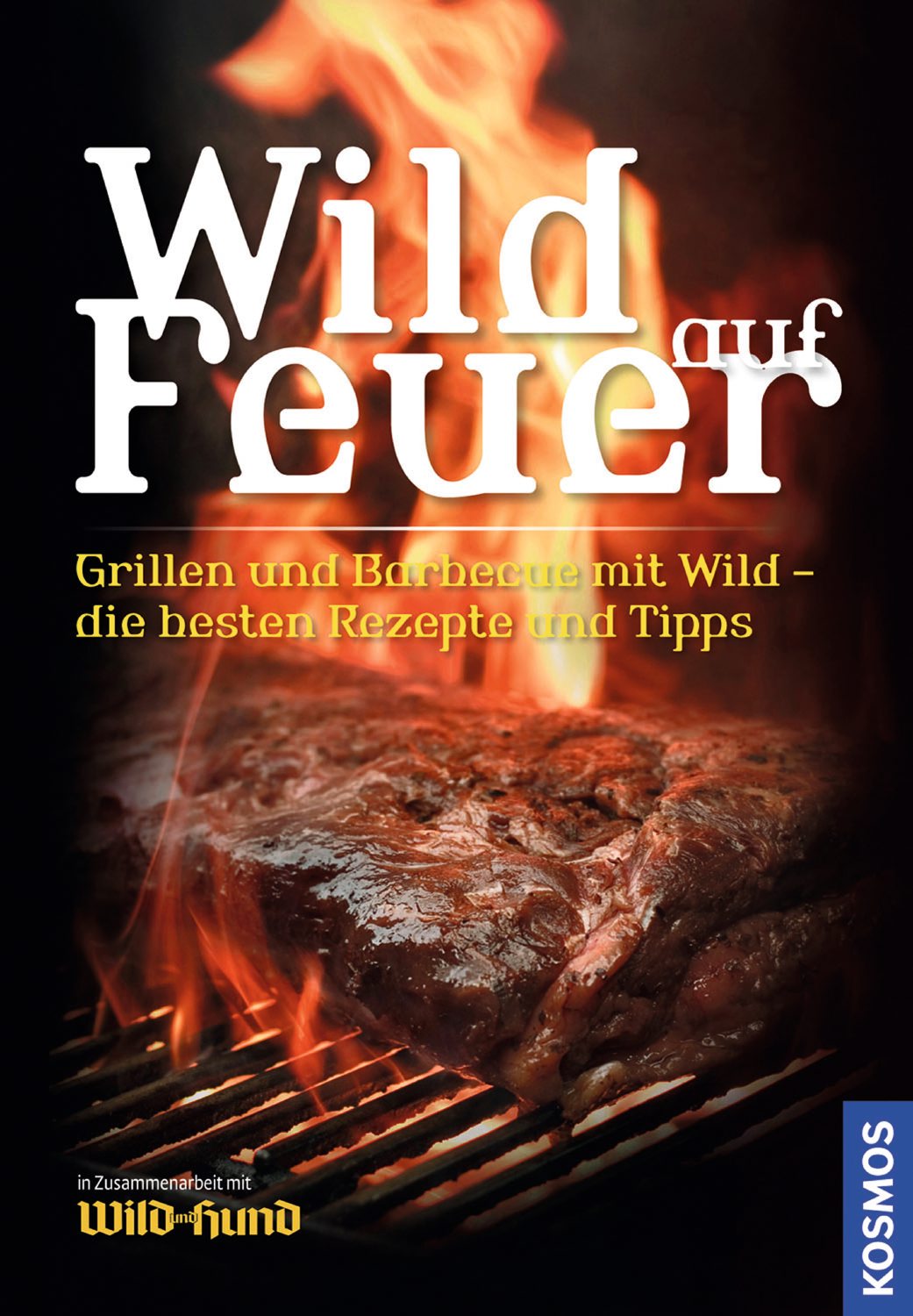 Wild auf Feuer